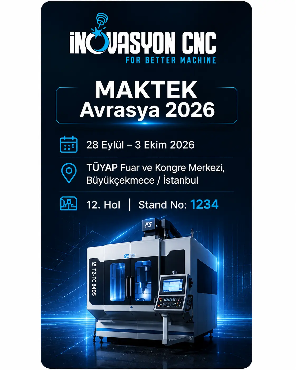 İnovasyon CNC MAKTEK Avrasya 2026 fuar bilgileri